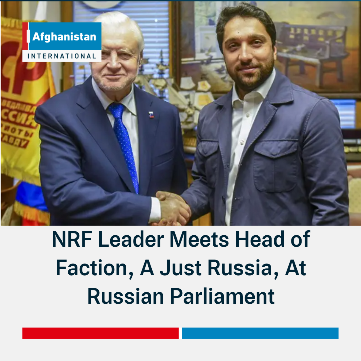 NRF Leader Meets Head of Faction, A Just Russia, At Russian Parliament ...