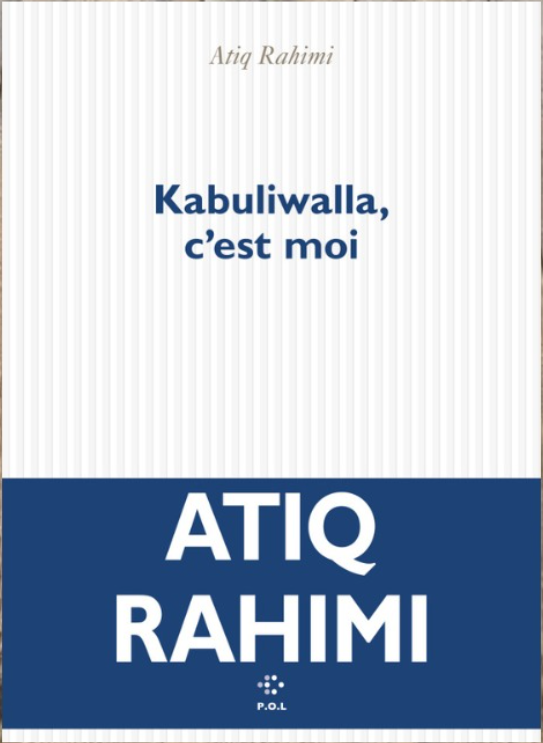 «منم، کابلی‌والا»، رمان جدید عتیق رحیمی