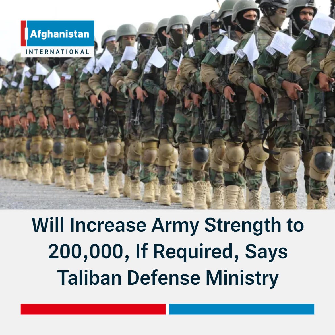 Will Increase Army Strength To 200,000, If Required, Says Taliban 