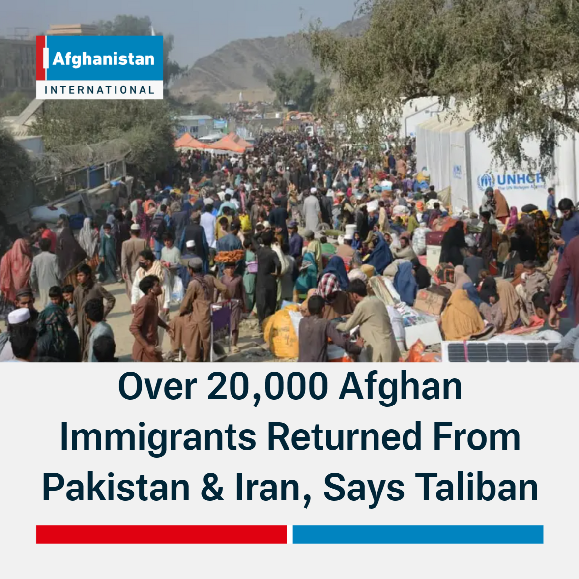 Over 20,000 Afghan Immigrants Returned From Pakistan & Iran, Says ...