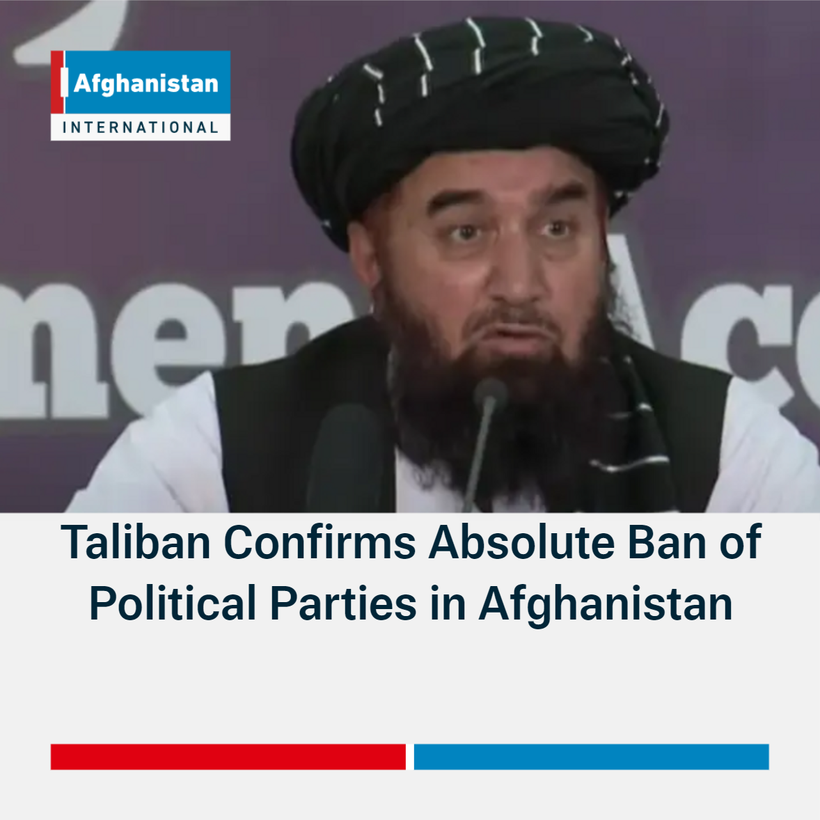 Taliban Confirms Absolute Ban of Political Parties in Afghanistan ...